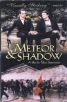 Meteor and Shadow Movie Streaming Online