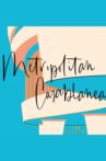 Metropolitan Casablanca Movie Streaming Online