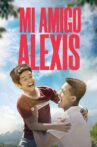 Mi amigo Alexis Movie Streaming Online
