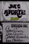 Mi Aporte Movie Streaming Online