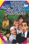 Mi Yegua Bronca Movie Streaming Online