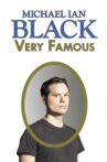Michael Ian Black: Very Famous Movie Streaming Online
