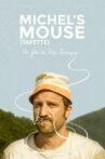 Michel's Mouse Movie Streaming Online