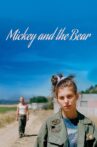 Mickey and the Bear Movie Streaming Online