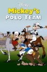 Mickey's Polo Team Movie Streaming Online