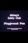 Mickey's Safety Club: Playground Fun Movie Streaming Online