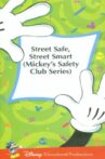 Mickey's Safety Club: Street Safe, Street Smart Movie Streaming Online