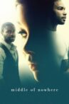 Middle of Nowhere Movie Streaming Online