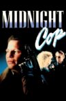 Midnight Cop Movie Streaming Online