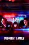 Midnight Family Movie Streaming Online