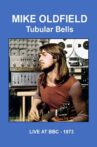 Mike Oldfield - Tubular Bells (Live at the BBC 1973) Movie Streaming Online