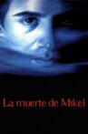 Mikel's Death Movie Streaming Online