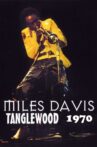 Miles Davis Live At Tanglewood 1970 Movie Streaming Online