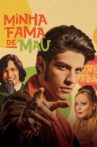 Minha Fama de Mau Movie Streaming Online