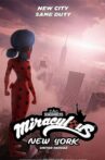 Miraculous World: New York, United HeroeZ Movie Streaming Online