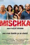 Mischka Movie Streaming Online