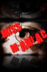 Miss Maniac Movie Streaming Online