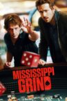 Mississippi Grind Movie Streaming Online