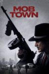 Mob Town Movie Streaming Online