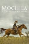 Mochila: A Pony Express Adventure Movie Streaming Online