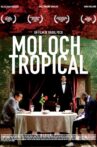 Moloch Tropical Movie Streaming Online