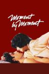 Moment by Moment Movie Streaming Online