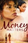 Money Matters Movie Streaming Online