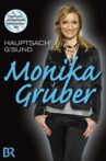 Monika Gruber: Hauptsach' g'sund Movie Streaming Online