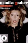 Monika Gruber: Wahnsinn Movie Streaming Online
