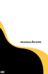 Monochrome Movie Streaming Online