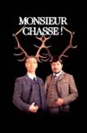 Monsieur chasse ! Movie Streaming Online