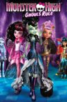 Monster High: Ghouls Rule Movie Streaming Online