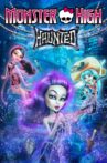 Monster High: Haunted Movie Streaming Online