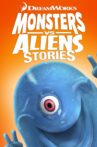 Monsters vs. Aliens Stories Movie Streaming Online