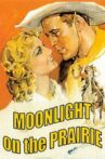 Moonlight on the Prairie Movie Streaming Online