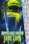 Moonlight Sword and Jade Lion Movie Streaming Online