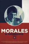 Morales: The Reformer Movie Streaming Online