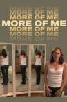 More of Me Movie Streaming Online