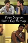 More Scenes from a Gay Marriage Movie Streaming Online