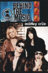 Mötley Crüe: Behind The Music Movie Streaming Online