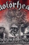 Motörhead : The Wörld Is Ours, Vol 1 - Everything Further Than Everyplace Else Movie Streaming Online