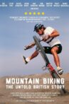 Mountain Biking: The Untold British Story Movie Streaming Online