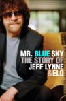 Mr. Blue Sky: The Story of Jeff Lynne & ELO Movie Streaming Online