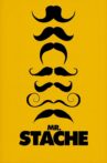 Mr. Stache Movie Streaming Online