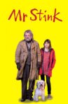 Mr. Stink Movie Streaming Online