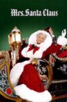 Mrs. Santa Claus Movie Streaming Online