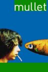 Mullet Movie Streaming Online