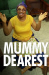 Mummy Dearest Movie Streaming Online