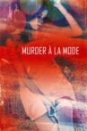 Murder à la Mod Movie Streaming Online