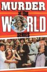 Murder at the World Series Movie Streaming Online